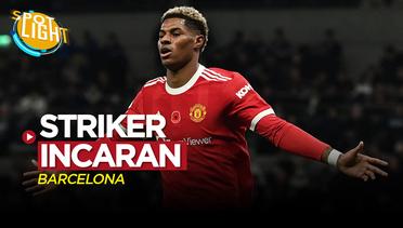 4 Striker yang Menjadi Incaran Barcelona, Salah Satunya Marcus Rashford