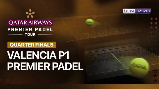 Valencia P1 Premier Padel - Full Match | Valencia P1 Premier Padel 2026