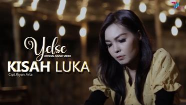 YELSE - KISAH LUKA (Official Music Video)