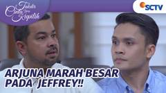 SEREEM! Arjuna Marah dan Menentang Hubungan Jeffrey | Takdir Cinta Yang Kupilih Epsideo 194