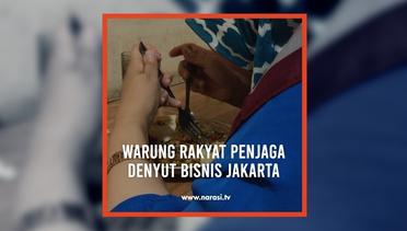 Warung Rakyat Penjaga Denyut Bisnis Jakarta