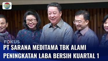PT Sarana Meditama Metropolitan Tbk Alami Peningkatan Laba Bersih Kuartal 1 2022 | Fokus