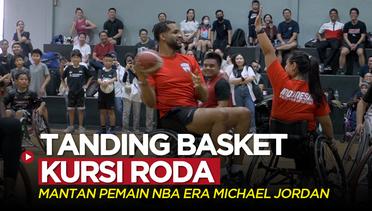 Menarik! Mantan Pemain NBA Era Michael Jordan Bertanding Bola Basket Kursi Roda di Jakarta
