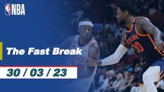 The Fast Break | Cuplikan Pertandingan - 30 Maret 2023 | NBA Regular Season 2022/23