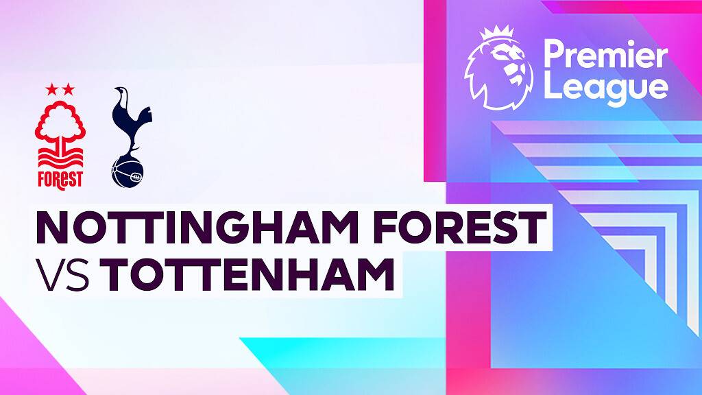 Nottingham Forest vs Tottenham Hotspur