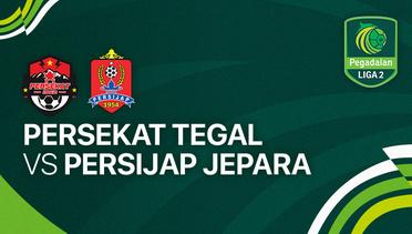 Persekat Tegal vs Persijap Jepara - Full Match | Liga 2 2023/24