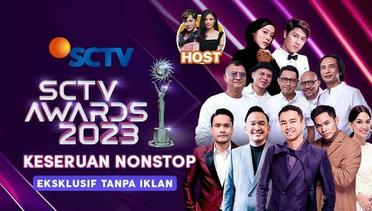 Keseruan Non Stop SCTV Awards 2023