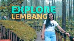 Explore Lembang - Ciater Highland Resort - Grafika Cikole - The Lodge Maribaya