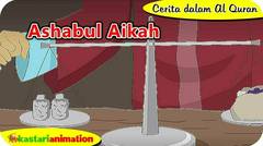 Cerita dalam Al Quran - Ashabul Aikah - Kastari Animation