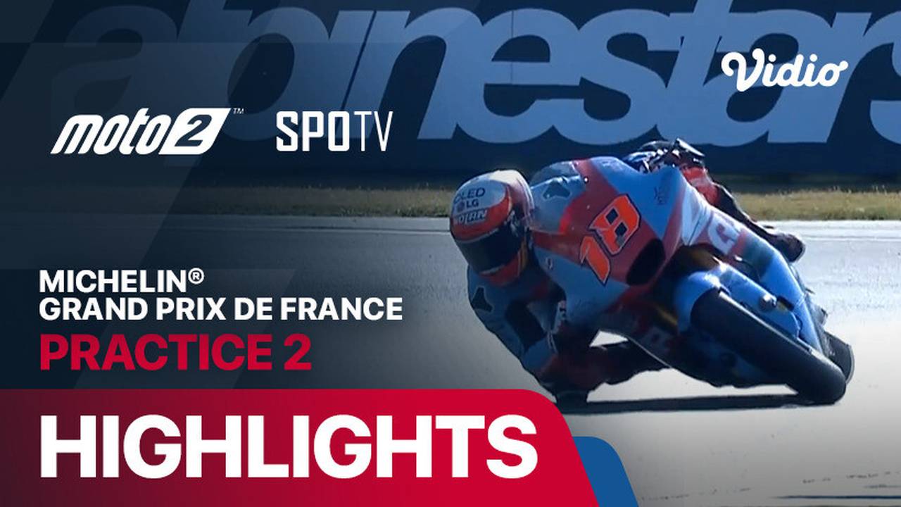 MotoGP 2024 Round 5 Michelin Grand Prix de France Moto2 Practice 2