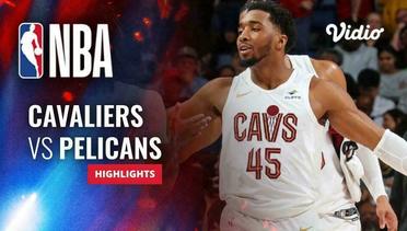 Cleveland Cavaliers vs New Orleans Pelicans - Highlights | NBA Regular Season 2023/24