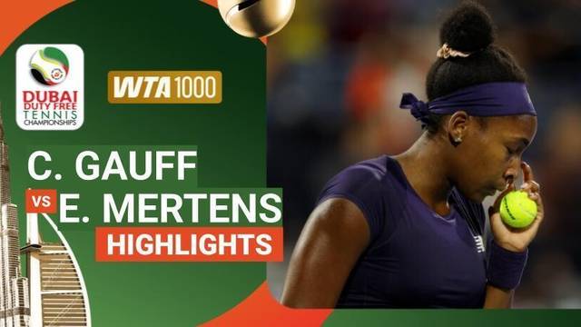 Coco Gauff vs Elise Mertens - Highlight | WTA 1000: Dubai Duty Free Tennis Championships 2026