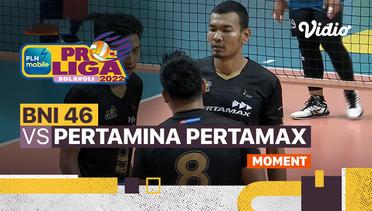 Moment | Jakarta BNI 46 vs Jakarta Pertamina Pertamax | PLN Mobile Proliga Putra 2022