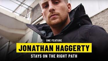 Jonathan Haggerty Stays On The Right Path - ONE Feature