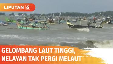 Gelombang Laut Setinggi 3 Meter, Nelayan di Tuban Tak Melaut | Liputan 6