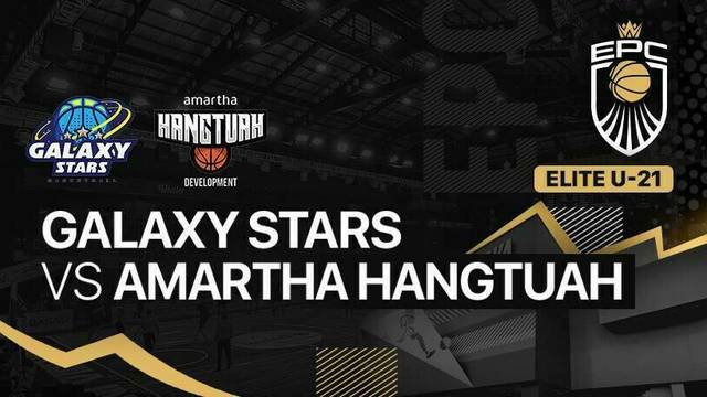 Elite U-21: Galaxy Stars Basketball vs Amartha Hangtuah Development - Elite Pro Championship