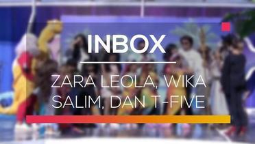 Inbox - Zara Leola, Wika Salim, dan T-Five