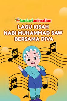 Kastari Animation - Lagu Kisah Nabi Bersama Diva