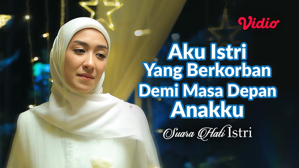 Aku Istri Yang Berkorban Demi Masa Depan Anakku