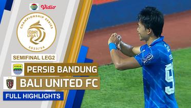 Persib Bandung VS Bali United FC - Full Highlights | Championship Series BRI Liga 1 2023/24
