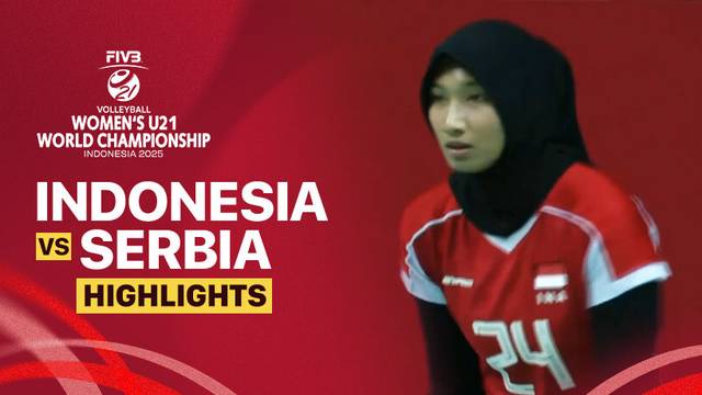Indonesia vs Serbia - Highlight | FIVB Women's U21 World Championship 2025