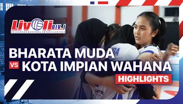 Putri: Bharata Muda vs Kota Impian Wahana - Semifinal - Highlights | Livoli Divisi 1 2024