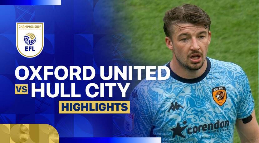 Oxford United FC vs Hull City AFC