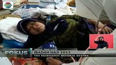 Puncak Haji, Tim Kesehatan Haji Indonesia Layani Jemaah yang Sakit - Fokus Sore
