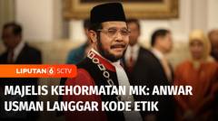 Sidang Sengketa Pilpres 2024, Majelis Kehormatan MK: Anwar Usman Langgar Kode Etik | Liputan 6