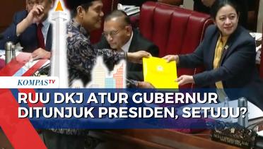 RUU Daerah Khusus Jakarta Atur Gubernur Ditunjuk Presiden, Setuju?