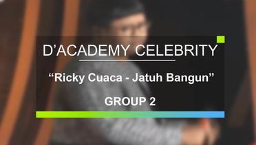 Ricky Cuaca - Jatuh Bangun (D’Academy Celebrity Group 2)