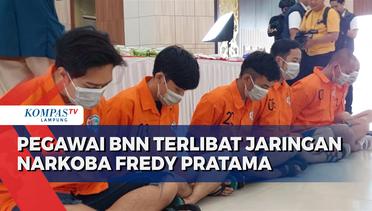 8 Pelaku Narkoba Jaringan Fredy Pratama Dibekuk!