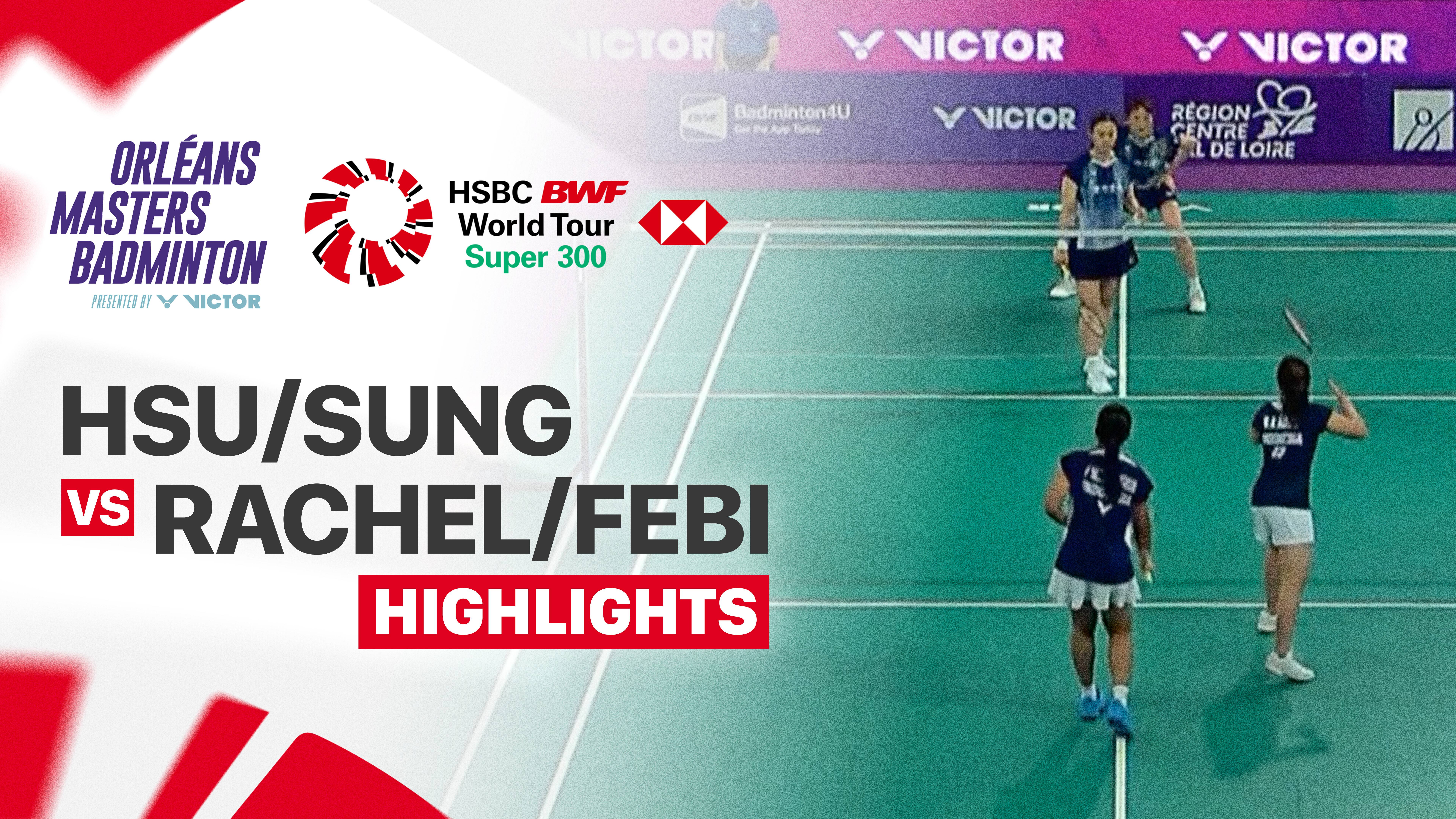 Hsu Ya Ching/Sung Yu-Hsuan (TPE) vs Rachel Allessya Rose/Febi Setianingrum (INA) - Women's Doubles Quarter Final | Orleans Masters Badminton 2026