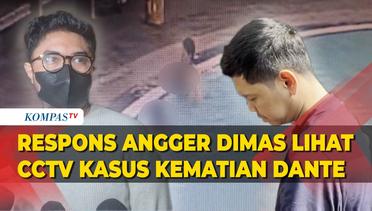 Reaksi Angger Dimas Ayah Dante Lihat CCTV Aksi Pelaku Tenggelamkan Korban