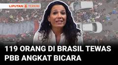 Polisi Brasil VS Geng Narkoba, 119 Orang Tewas. Ini Kata PBB | Liputan 6