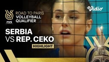 Match Highilghts | Serbia vs Republik Ceko | Women's FIVB Road to Paris Volleyball Qualifier