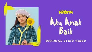 Neona - Aku Anak Baik | Official Lyric Video