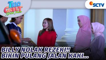 Billy Nolak Rezeki Jadi Pulang Jalan Kaki | Trio Gabut Kursus Iman - Episode 17