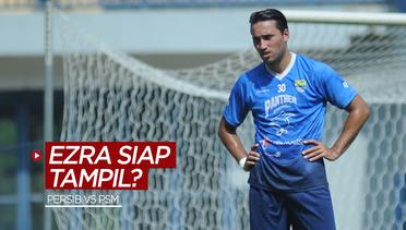 BRI Liga 1: Apakah Bisa Tampil Saat Persib Bandung Hadapi PSM Makassar? Ini Jawaban Ezra Walian