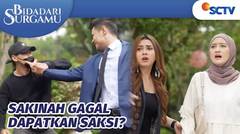 Kekeuh Cari Bukti untuk Lauza, Sakinah Gagal lagi?! | Bidadari Surgamu Episode 430