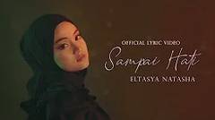 Eltasya Natasha - Sampai Hati (Official Lyric Video)