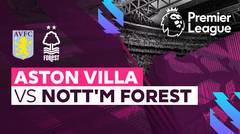Full Match - Aston Villa vs Nottingham Forest | Premier League 22/23