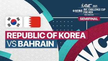 Full Match | Semifinal: Republic of Korea vs Bahrain | AVC Challenge Cup for Men 2023 2023