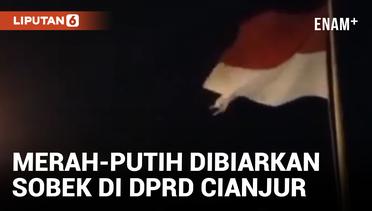 Walah! Bendera Merah Putih Dibiarkan Robek di Gedung DPRD Cianjur
