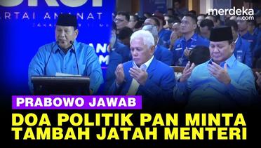 Prabowo Jawab Doa Politik PAN Minta Tambah Jatah Menteri: Masuk Itu Barang