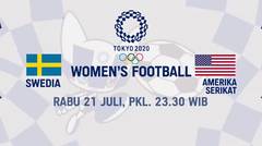 Saksikan Pertandingan Women's Football Olimpiade Tokyo 2020 - 21 Juli & 22 Juli 2021