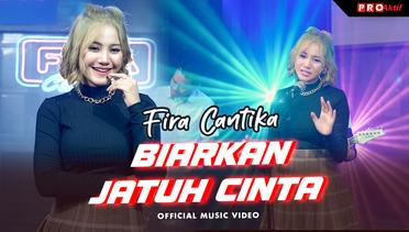 Fira Cantika - Biarkan Aku Jatuh Cinta (Official Music Video)