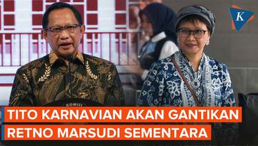 Mendagri Tito Karnavian Ditunjuk Jokowi Jadi Menlu Ad Interim