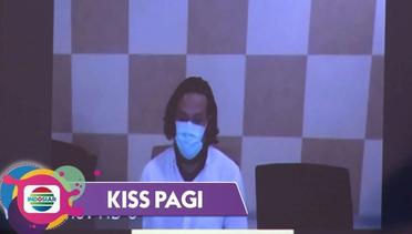 Dwi Sasono Jalani Sidang Virtual [Kiss Pagi 2020]