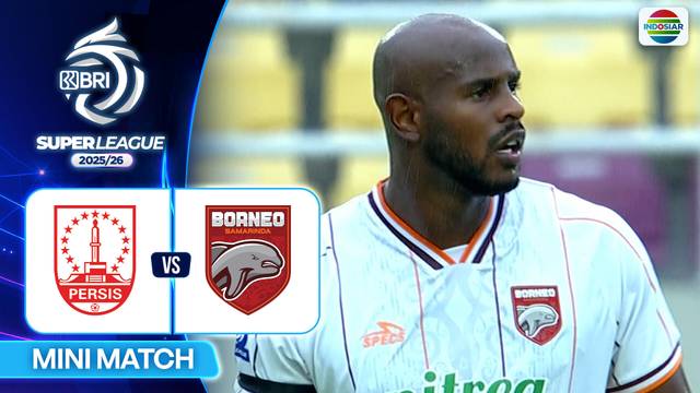 PERSIS VS Borneo FC Samarinda - Mini Match | BRI Super League 2025/26